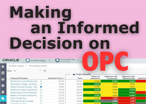 Make Informed OPC Decisions